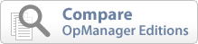 Compare OpManager Editions