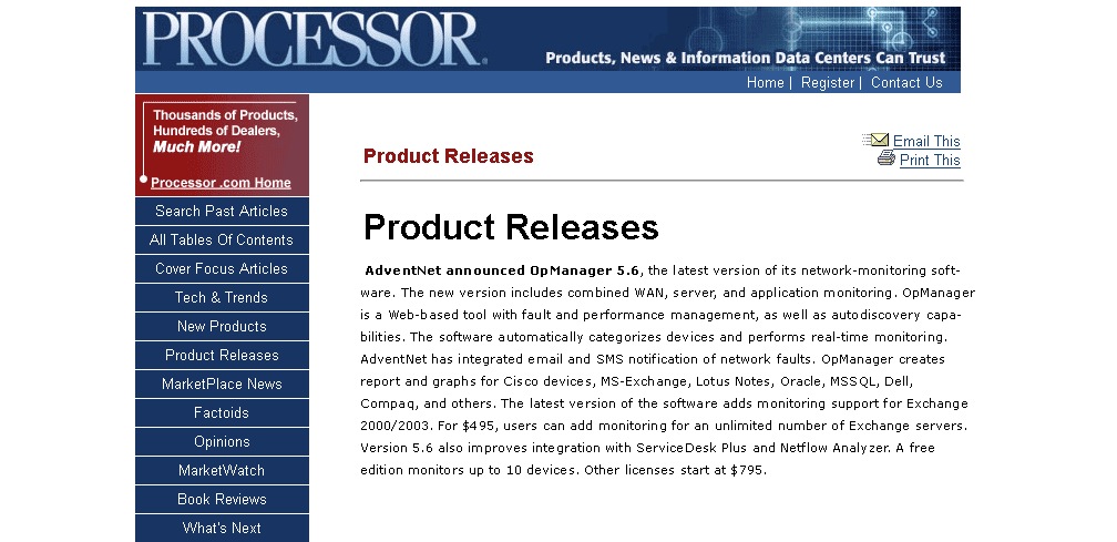 AdventNet announced OpManager 5.6, the latest version of its network-monitoring software.