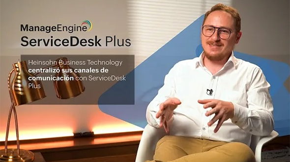 Heinsohn Business Technology centralizó su comunicación con ServiceDesk Plus