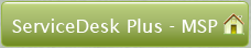 ServiceDesk Plus - MSP
