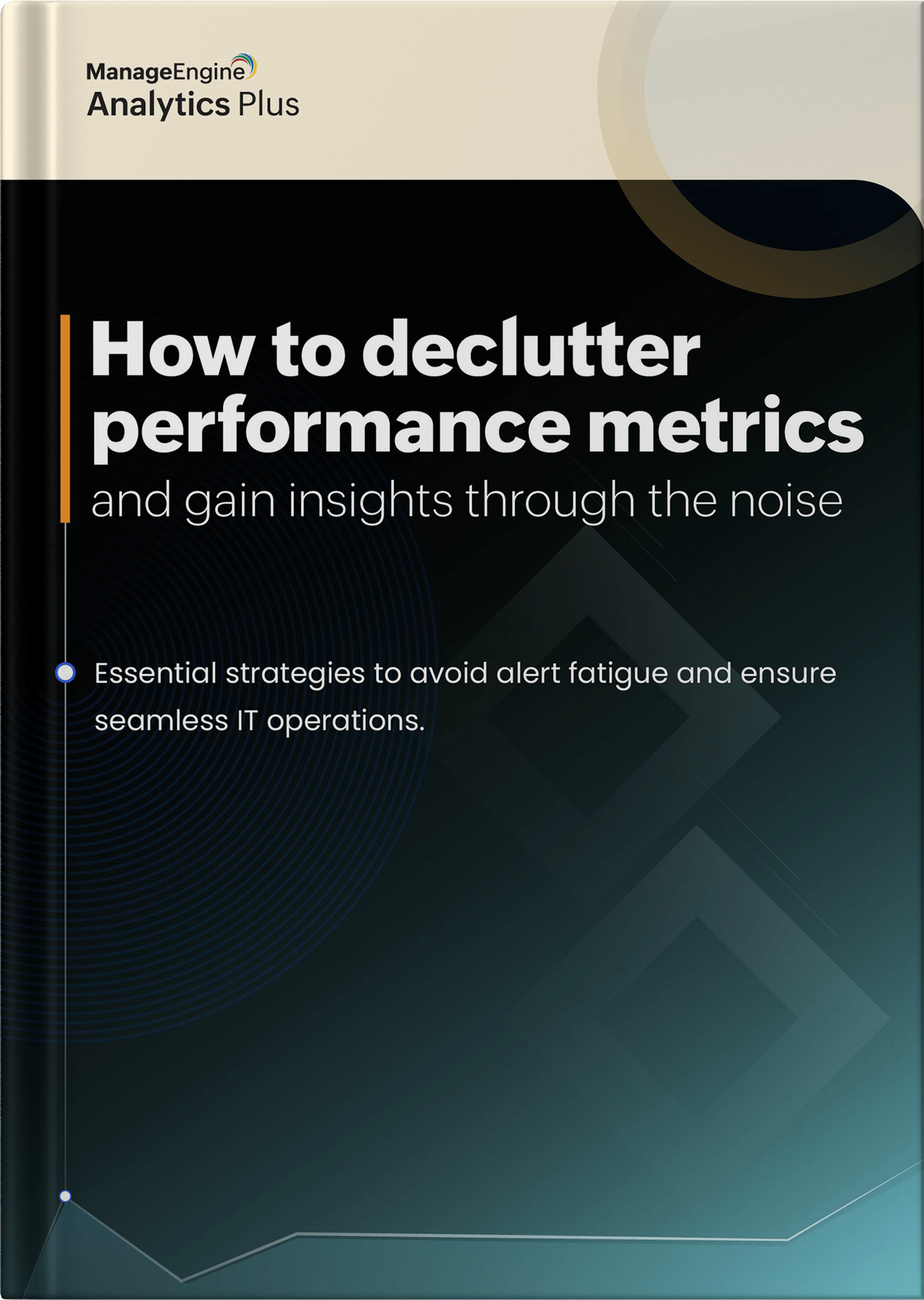  How to declutter performance metrics and gain insights through the noise