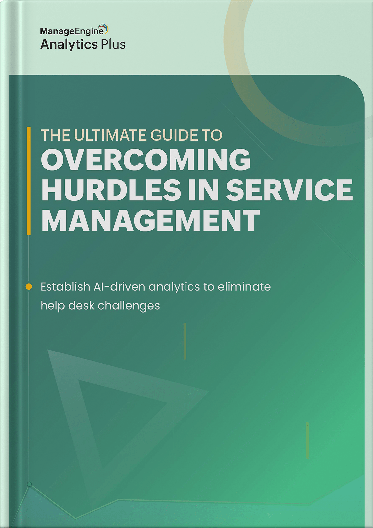 The ultimate guide to overcoming hurdles in service management