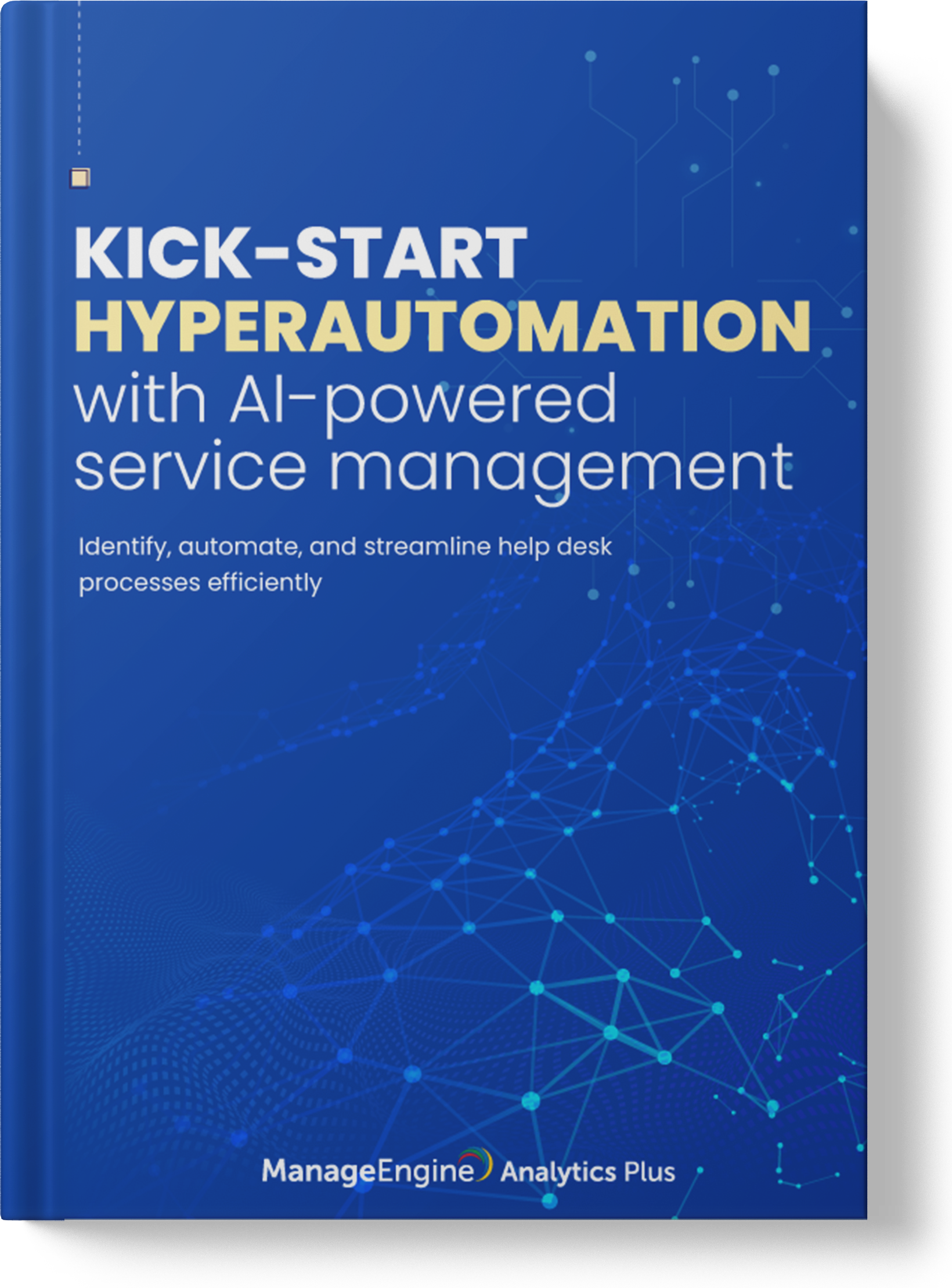 Kick-start hyperautomation with AI-powered service management