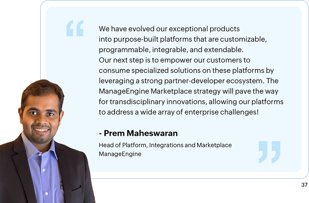 ManageEngine's platform, integration, & marketplace head