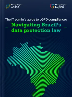 The IT security admin's guide to LGPD compliance