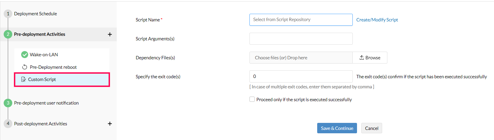 Select custom scripts patch deployment policies