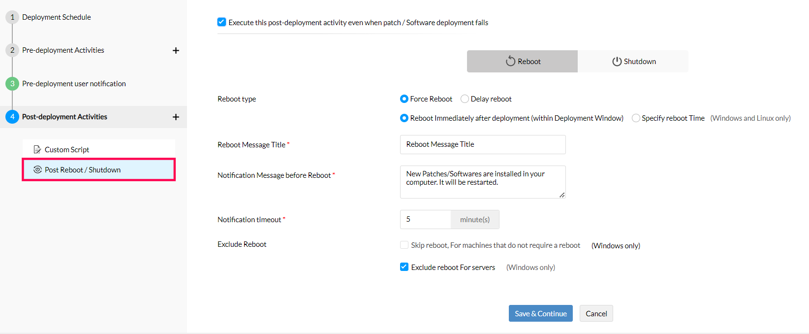 Post-deployment reboot patch deployment policy