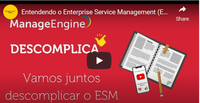 Entendendo o Enterprise Service Management (ESM) - Descomplica