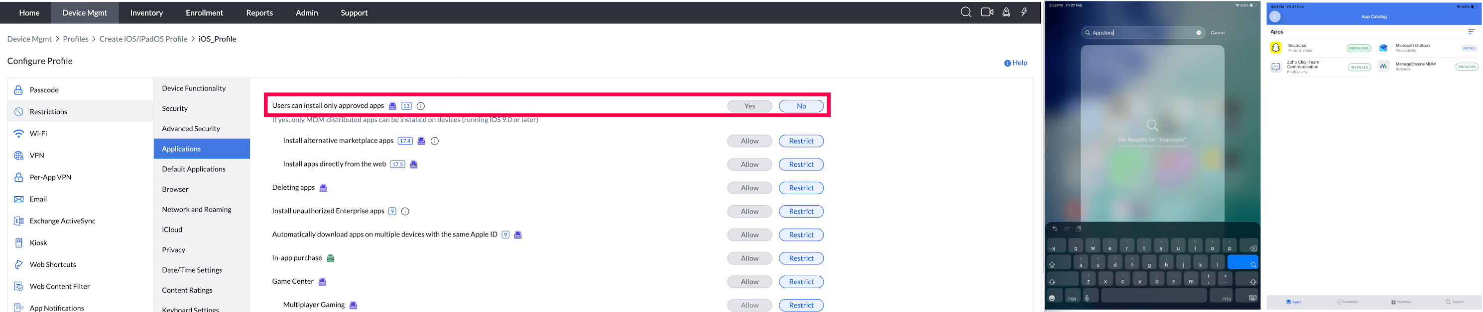 Users can install only approved apps