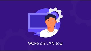 Wake on LAN - ManageEngine OpUtils