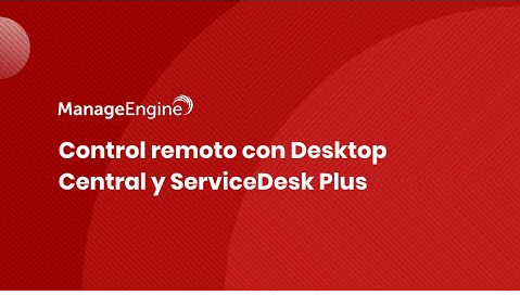 Miniatura video ServiceDesk Plus y Desktop Central - Control remoto