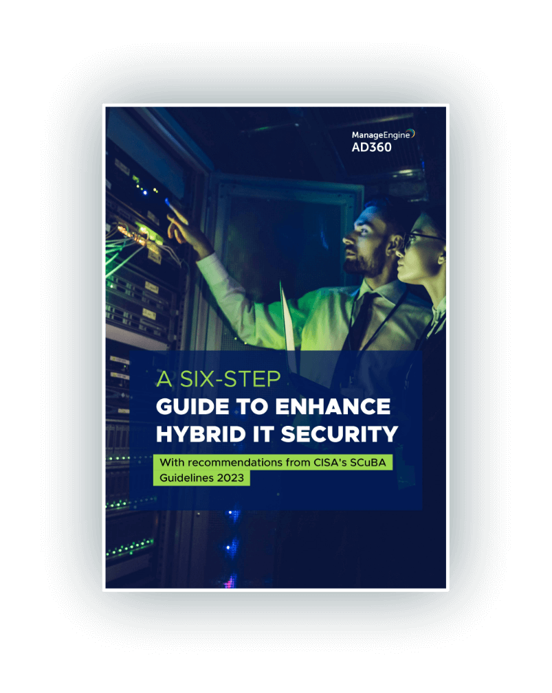 6 Steps to enhance hybrid IT security - CISA SCuBA guidelines 2023