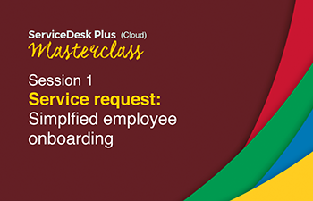 Service request: Simplified employee onboarding