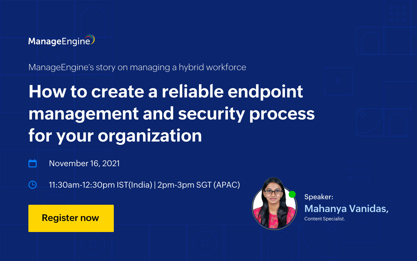 ManageEngine inar How to create a reliable endpoint management and