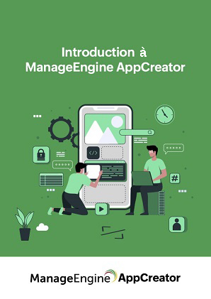 ManageEngine AppCreator Platform Evaluation Guide