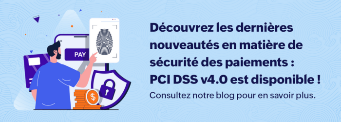 Ce que les entreprises doivent savoir sur la norme PCI DSS v4.0 par rapport à la norme v3.2.1