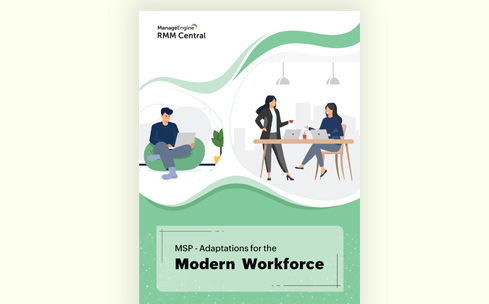 MSP: Adaptations for the modern workforce