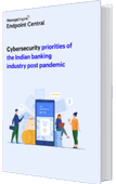 Cybersecurity priorities of the Indian banking industry post pandemic