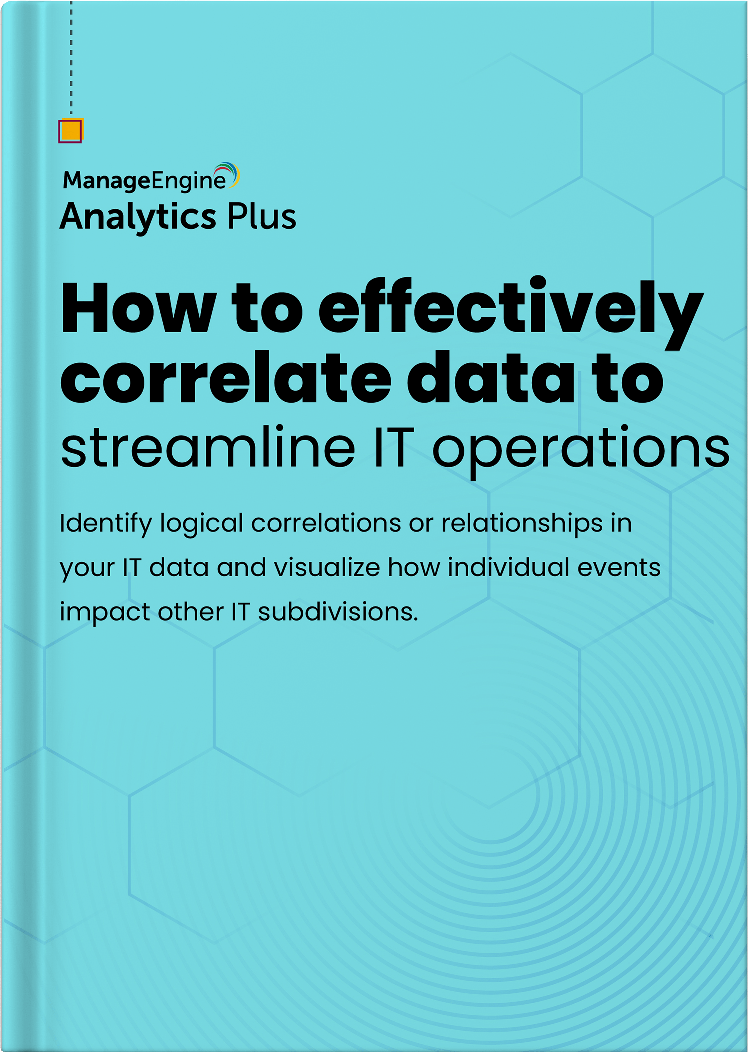How to effectively correlate data to streamline IT operations