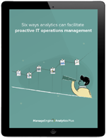 6 ways analytics can facilitate proactive IT operations