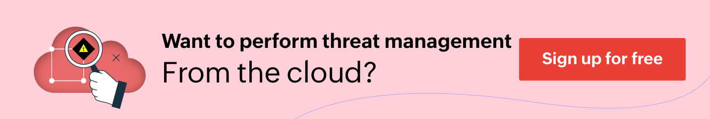 Want to perform threat management fron the cloud?