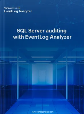 SQL Server auditing with EventLog Analyzer