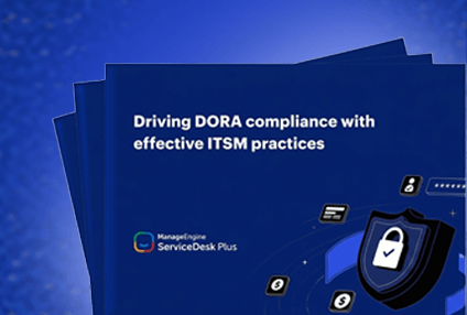 Driving DORA compliance with effective ITSM practices