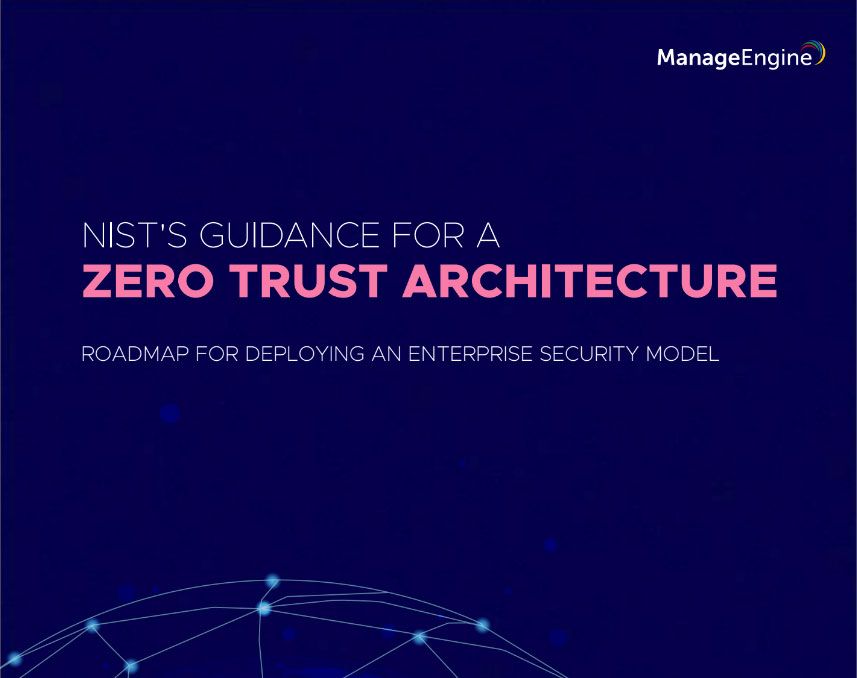 NIST's Guidance for a Zero Trust Architecture