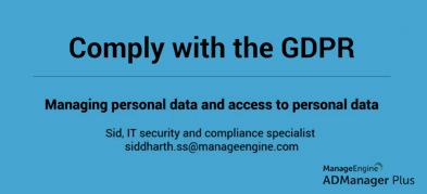 Adeguarsi al GDPR: Gestire i dati personali e l’accesso ad essi