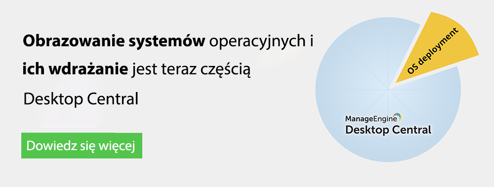 OS Deployment now on Desktop Central