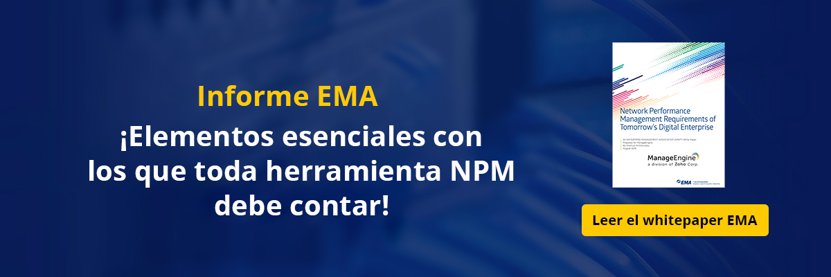 Informe EMA NPM - ManageEngine OpManager