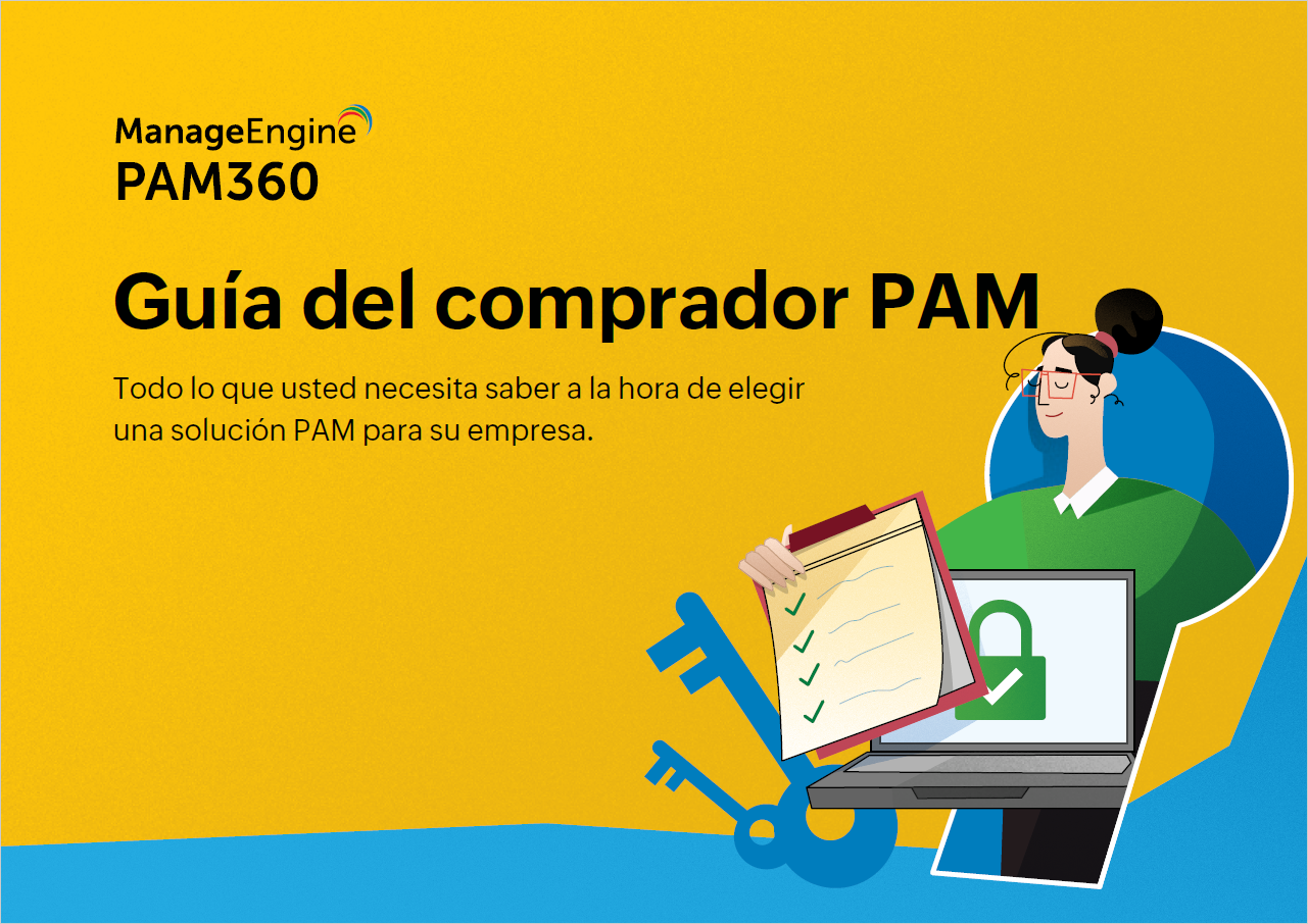 The ultimate Buyers' Guide - ManageEngine PAM360