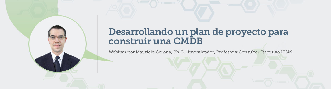 Webinar desarrollar un plan de proyecto para construir una CMDB
