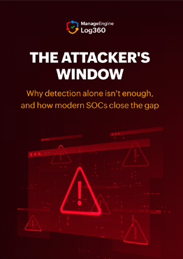 The attacker's window why detection alone isn't enough, and how modern SOCs close the gap