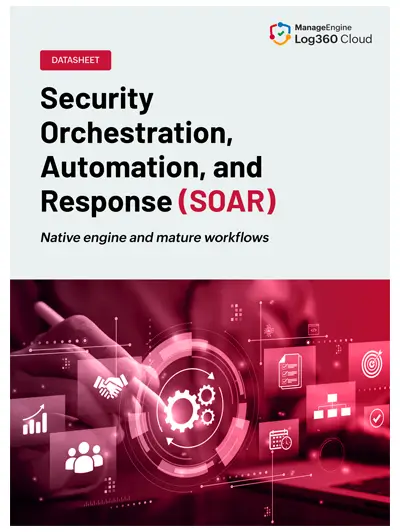 Security Orchestration, Automation, and Response (SOAR)