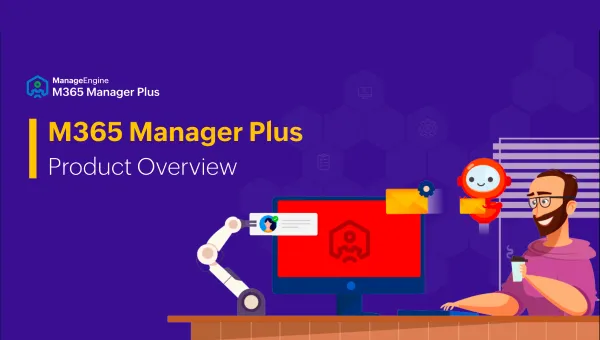 M365 Manager Plus slide deck