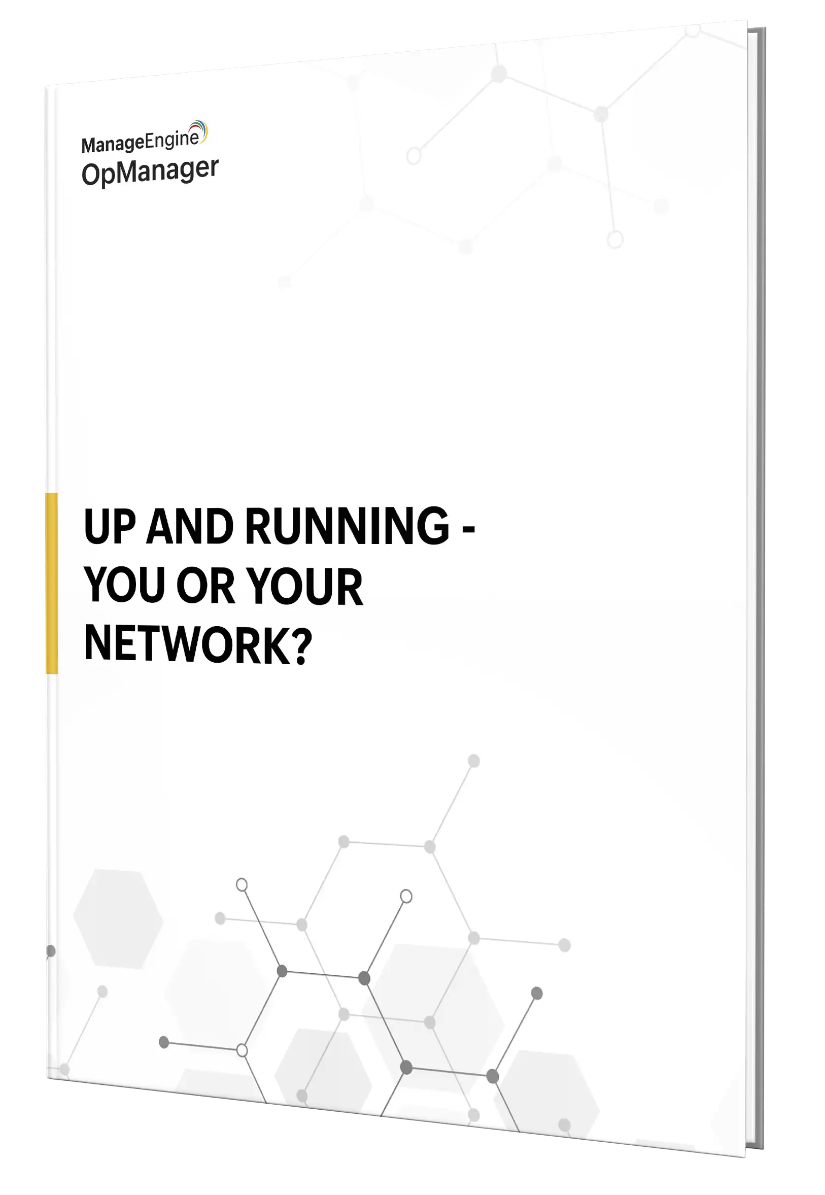 Up and Running - You or your network?