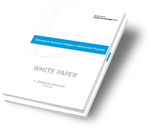 Whitepaper: ¿Cómo afrontar los retos operativos de las contraseñas administrativas? Whitepaper: ¿Cómo afrontar los retos operativos de las contraseñas administrativas?
