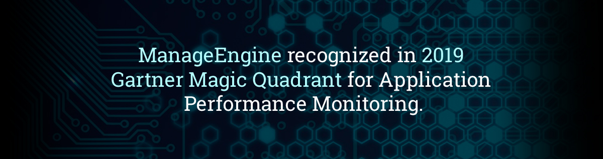 Gartner S Magic Quadrant For Apm Manageengine Applications Manager