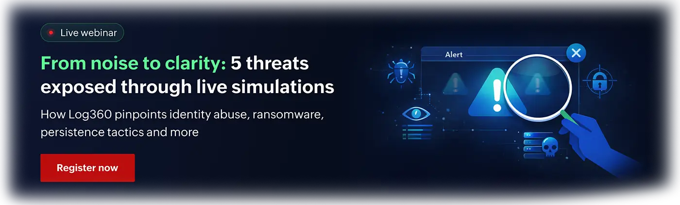 Live Webinar 5 high-fidelity detections that cut through SOC alert fatigue