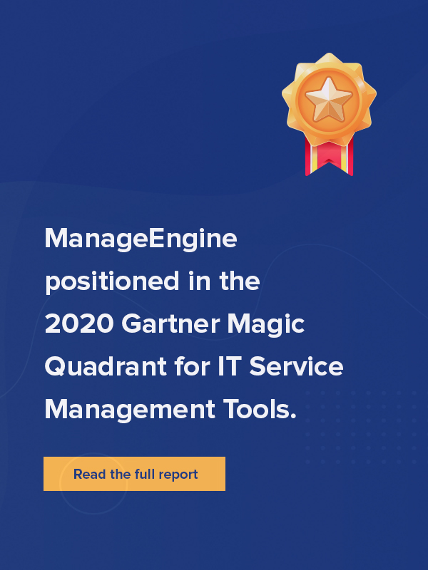 ManageEngine positioned in the 2020 Gartner ITSM Magic Quadrant.