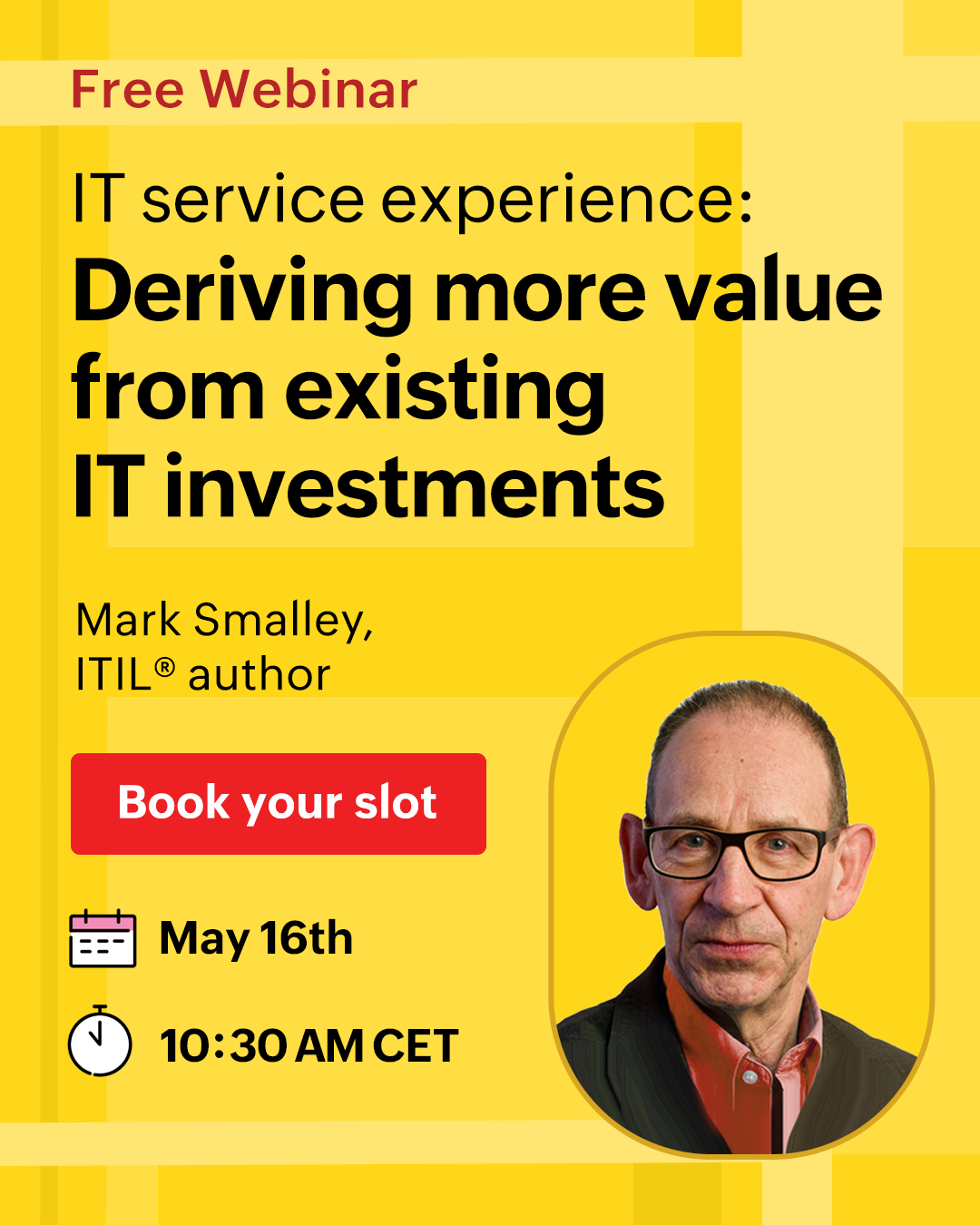 [Free webinar] Deriving more value from existing IT investments
