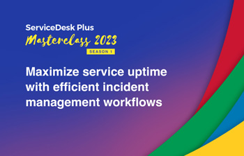 Maximize service uptime with efficient incident management workflows