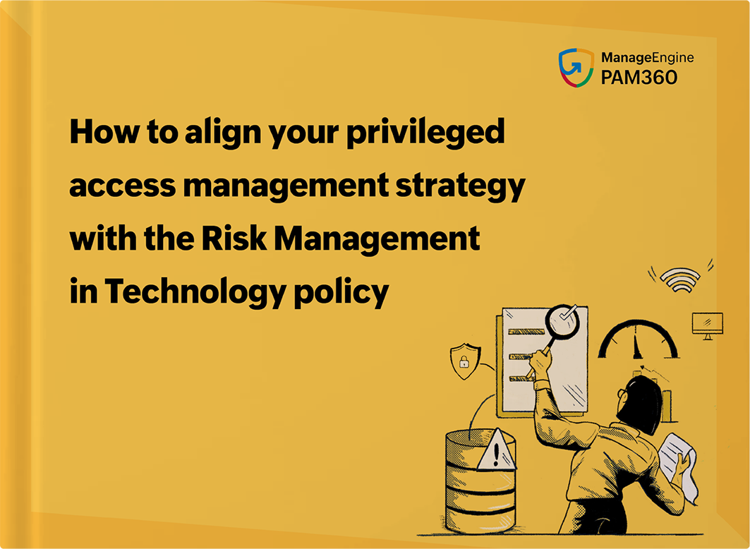 Aligning your privileged access management strategy with the Risk Management in Technology (RMiT) policy