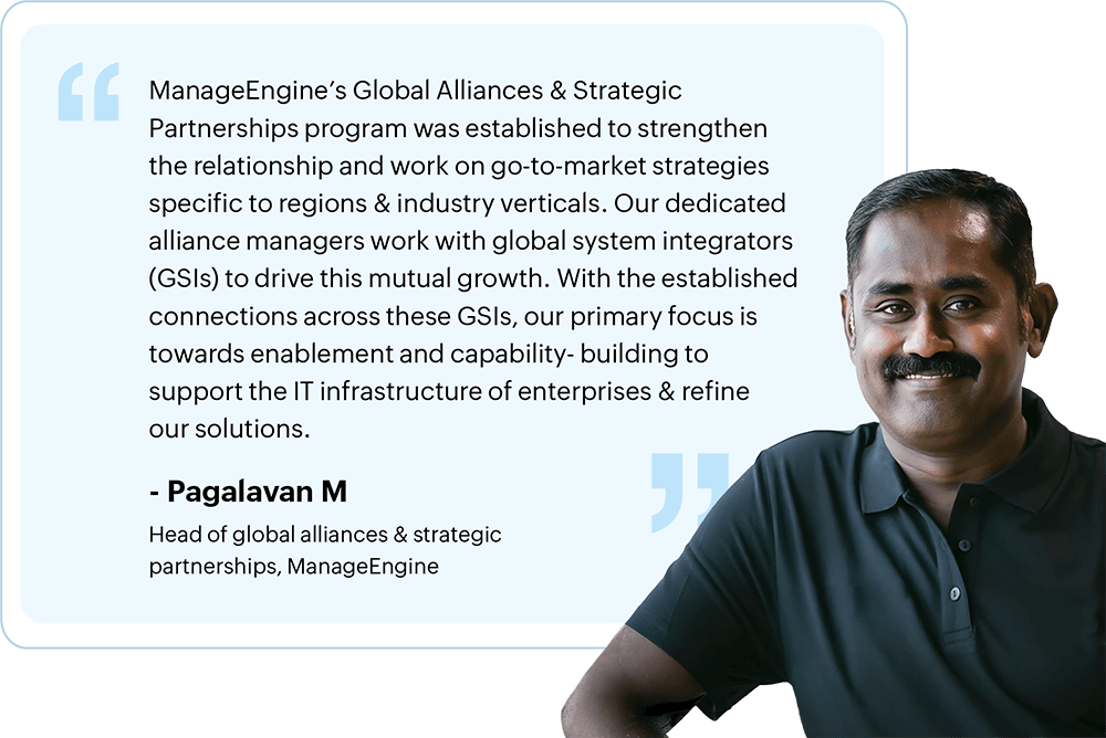 ManageEngine's head of global alliance & strategic partnerships