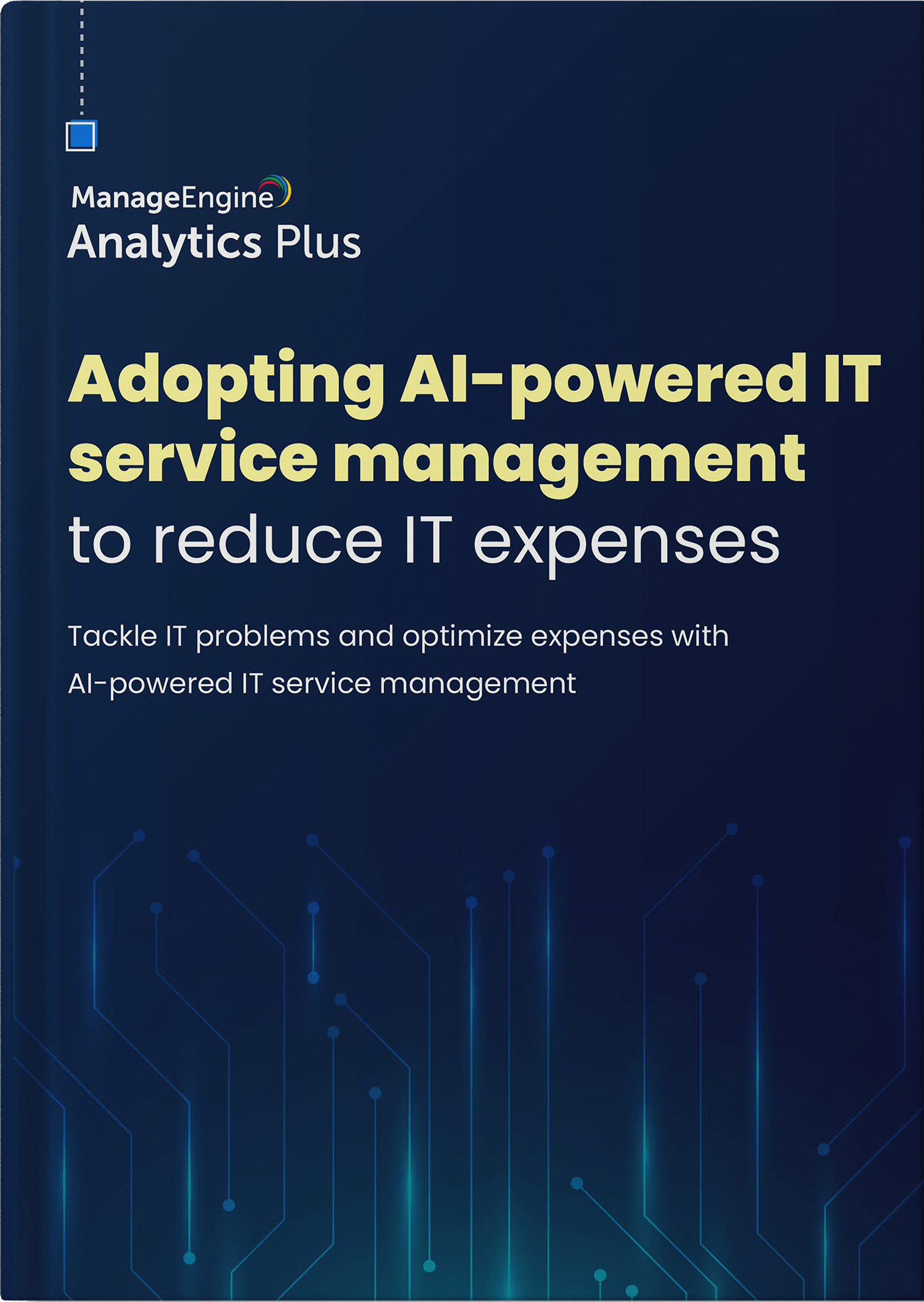 Adopting AI-powered IT service management to reduce IT expenses