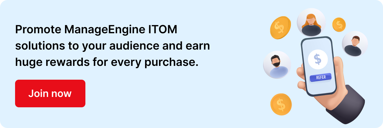 Promote ManageEngine ITOM solutions