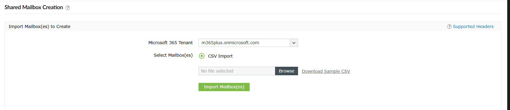 The M365 Manager Plus Shared Mailbox Creation page showing the CSV Import option and the Import Mailbox(es) button to create multiple Microsoft 365 shared mailboxes in a few clicks.