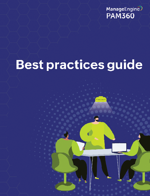 PAM360 Best practices guide