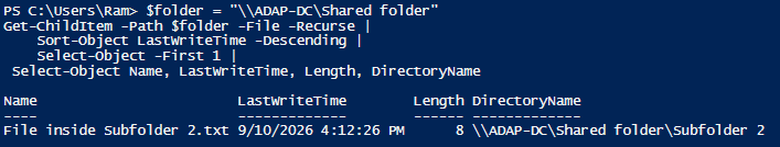 PowerShell output for tracking most recently modified file